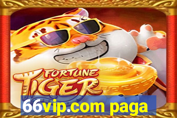 66vip.com paga